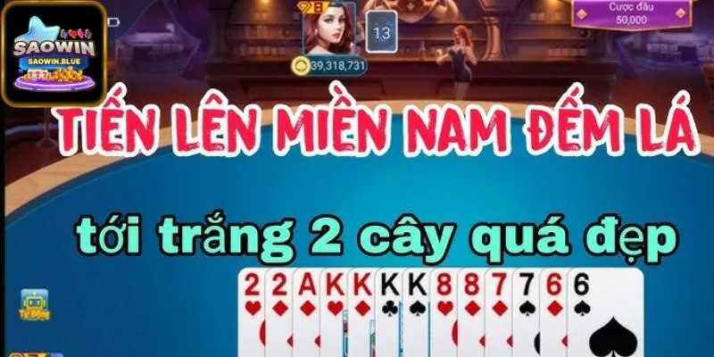 Cách chơi Tiến Lên Đếm Lá 